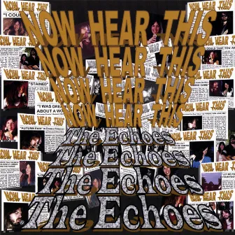 Now Hear This by The Echoes