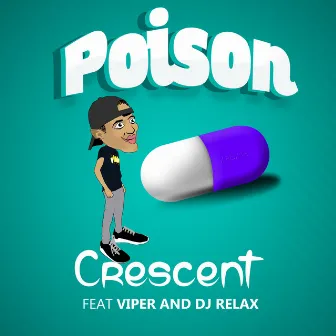 Poison by Crescent