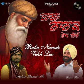 Baba Nanak Vekh Leo by Pammi Bai