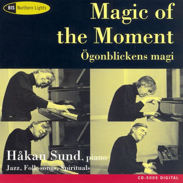 Magic Of The Moment - Improvisations