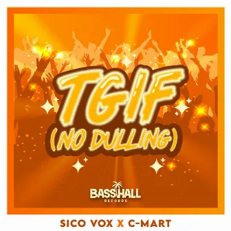 TGIF (No Dulling) by Sico Vox