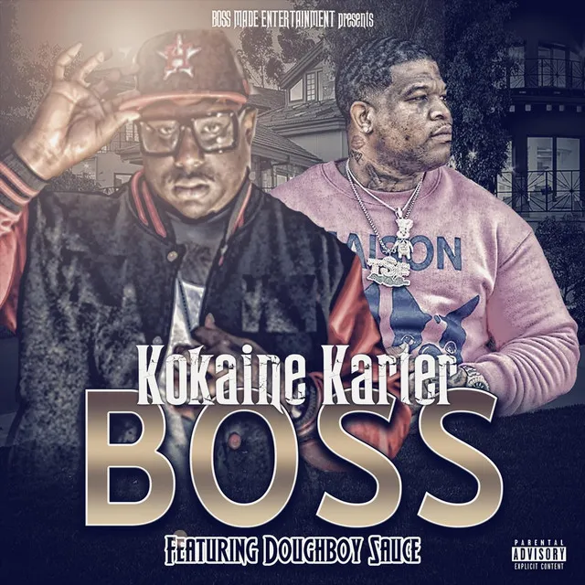 Boss (feat. Doughboy Sauce)