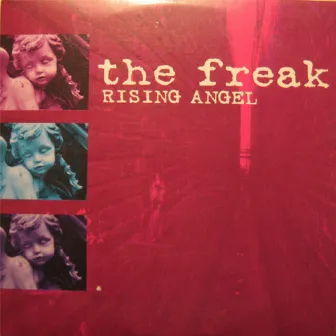 Rising Angel by The Freak