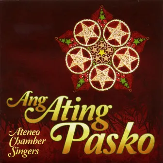 Ang Ating Pasko by Ateneo Chamber Singers