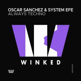 Always Techno by System Efe