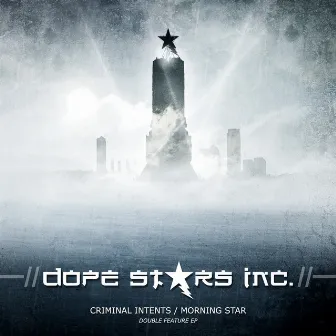 Criminal Intents / Morning Star by Dope Stars Inc.