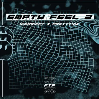 EMPTYFEEL 2 (Icedrippy, Prettynik) by Futureplug