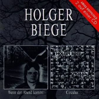 Wenn der Abend kommt/Circulus by Holger Biege