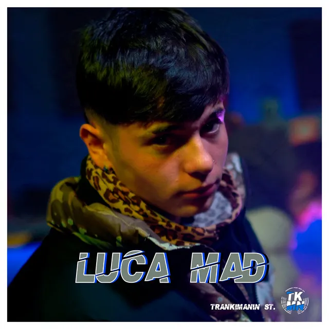 Luca Mad: La KBerna de TKMN, Vol.3