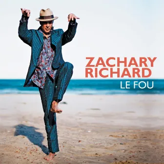 Le Fou by Zachary Richard