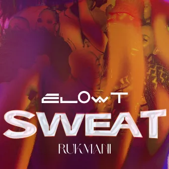 Sweat by Rukmani