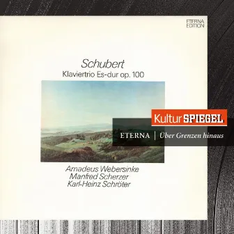 Schubert: Piano Trio in E-Flat Major, Op. 100 & Sonatina in A Minor, Op. 137 No. 2 (KulturSpiegel - Eterna - Über Grenzen Hinaus) by Beethoven Trio