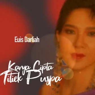 Karya Cipta Titiek Puspa by Euis Darliah