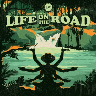 Life On The Road by LAS!