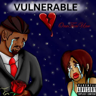 Vulnerable by OneTon Uno