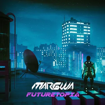 FUTURETOPIA by Margwa