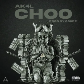 Choo by AK4L