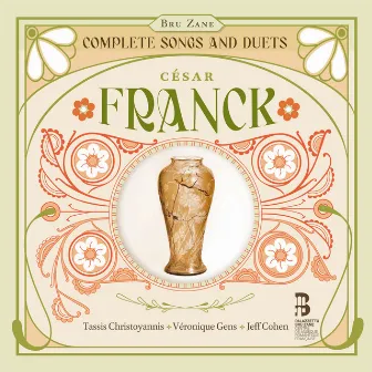 Franck: Complete Songs and Duets by Tassis Christoyannis