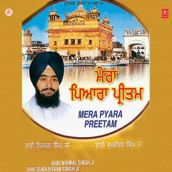 Mera Pyara Preetam Vol-2 by Bhai Nirmal Singh Ji