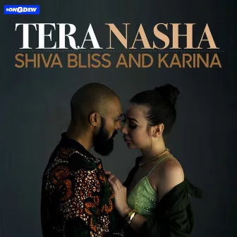 Tera Nasha by Shiva Bliss