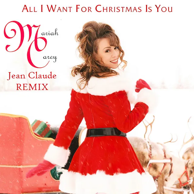 All I Want for Christmas Is You - Remix