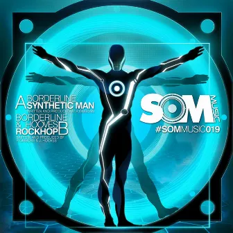 Synthetic Man by Borderline