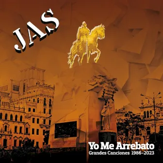 Yo Me Arrebato - Grandes Canciones 1986-2023 by Jas