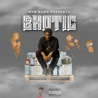 Exotic by MBM Bama