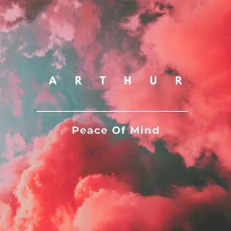 Peace of Mind by Arthur