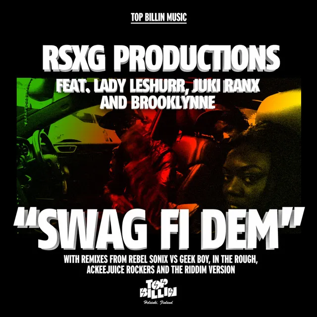 Swag Fi Dem - Rebel Sonix & Geek Boy Remix