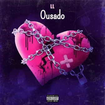 Ousado by LL