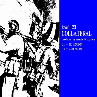 COLLATERAL by KACI123