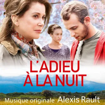 L'adieu à la nuit (Bande originale du film) by Alexis Rault