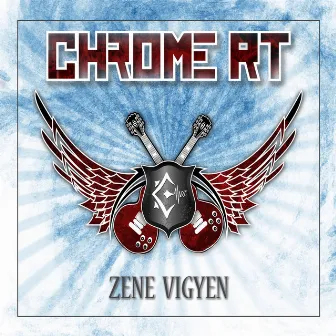 Zene Vigyen by Chrome Rt