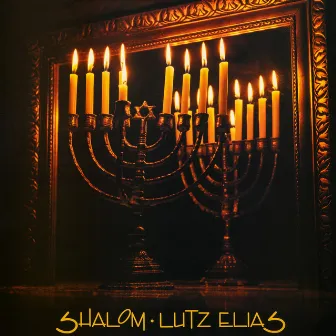 Shalom - Jewish Moods & Folk Dances by Lutz Elias