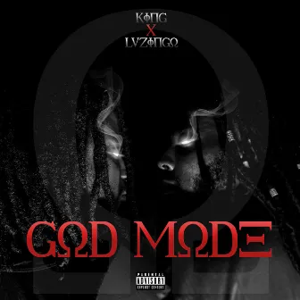 God Mode by King Reapa