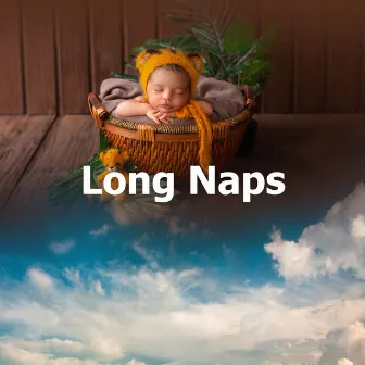 Long Naps by Gentle Baby Lullabies World