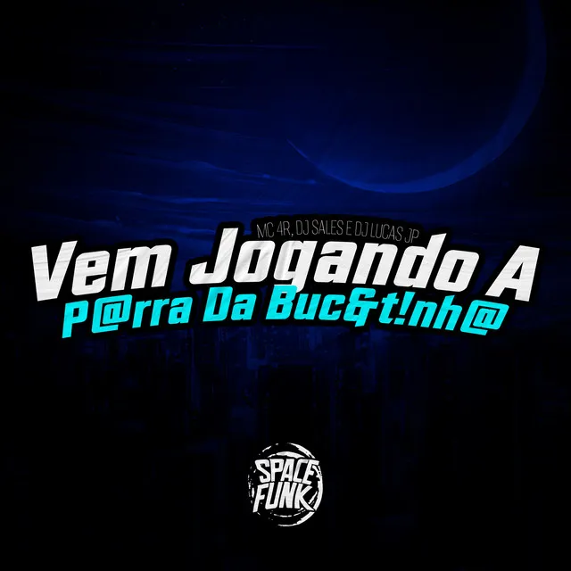 Vem Jogando a P@Rra da Buc&T!Nh@