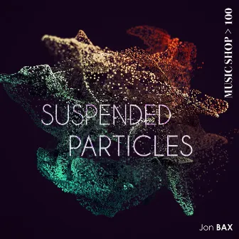 Suspended Particles by Jon Bax