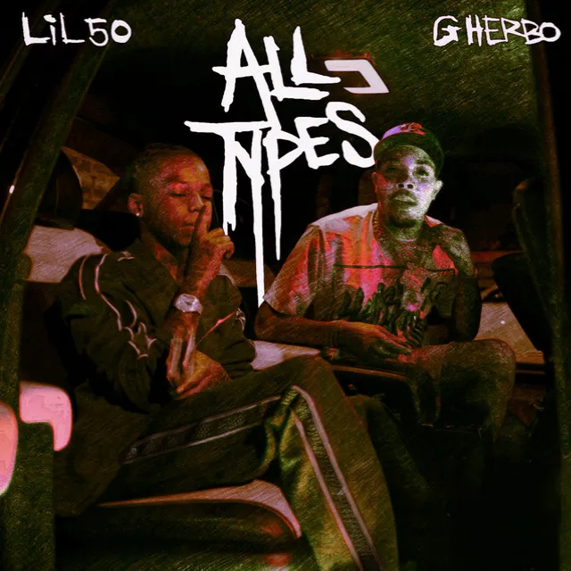 All Types (feat. G Herbo)