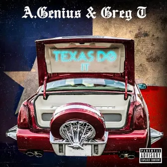 Texas Do It by A.Genius