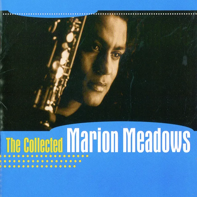 The Collected Marion Meadows