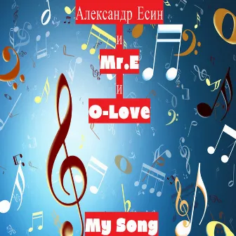 My Song by O-Love