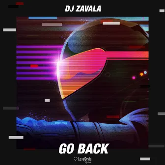 Go Back by DJ Zavala