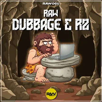 RAW by Dubbage