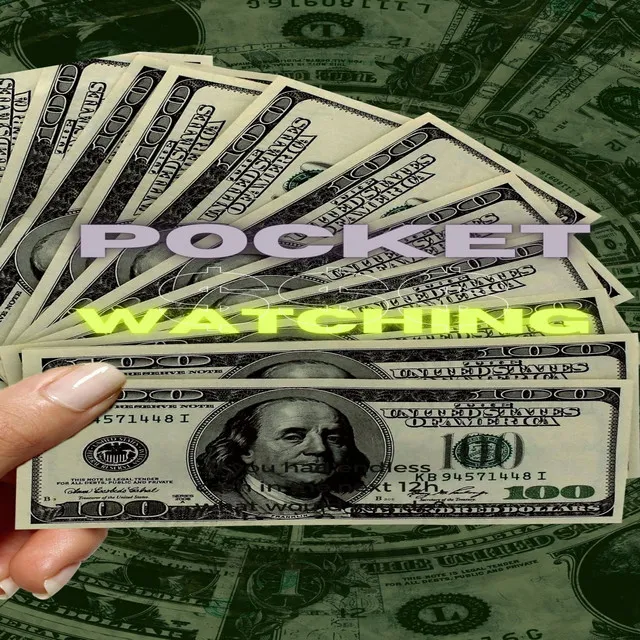 POCKET WATCHING