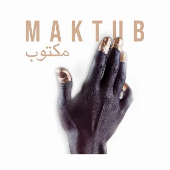 Maktub Mixtape by Sam Sillah