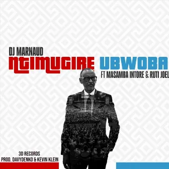 Ntimugire Ubwoba by Dj Marnaud