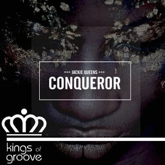 Conqueror (Enoo Napa Opaque Remix) by Jackie Queens