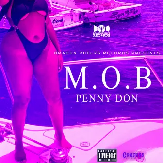 M.O.B by Penny Don